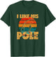 Women's I Like His Pole - Funny Fishing Matching Couples T-Shirt - T-Shirt | Forest