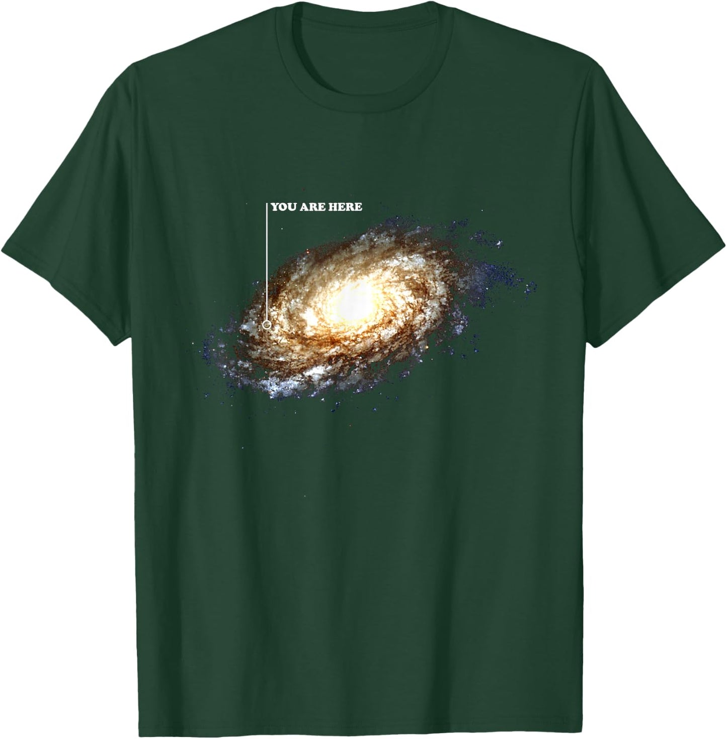 Galaxy Space Universe Astronomy Funny You Are Here T-Shirt - T-Shirt | Forest