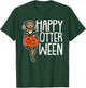 Happy Otter-Ween Lazy Halloween Costume Funny Animal Pun T-Shirt - T-Shirt | Forest
