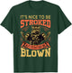 It's Nice To Be Stroked But I'd Rather Be Blown - Mechanic T-Shirt - T-Shirt | Forest