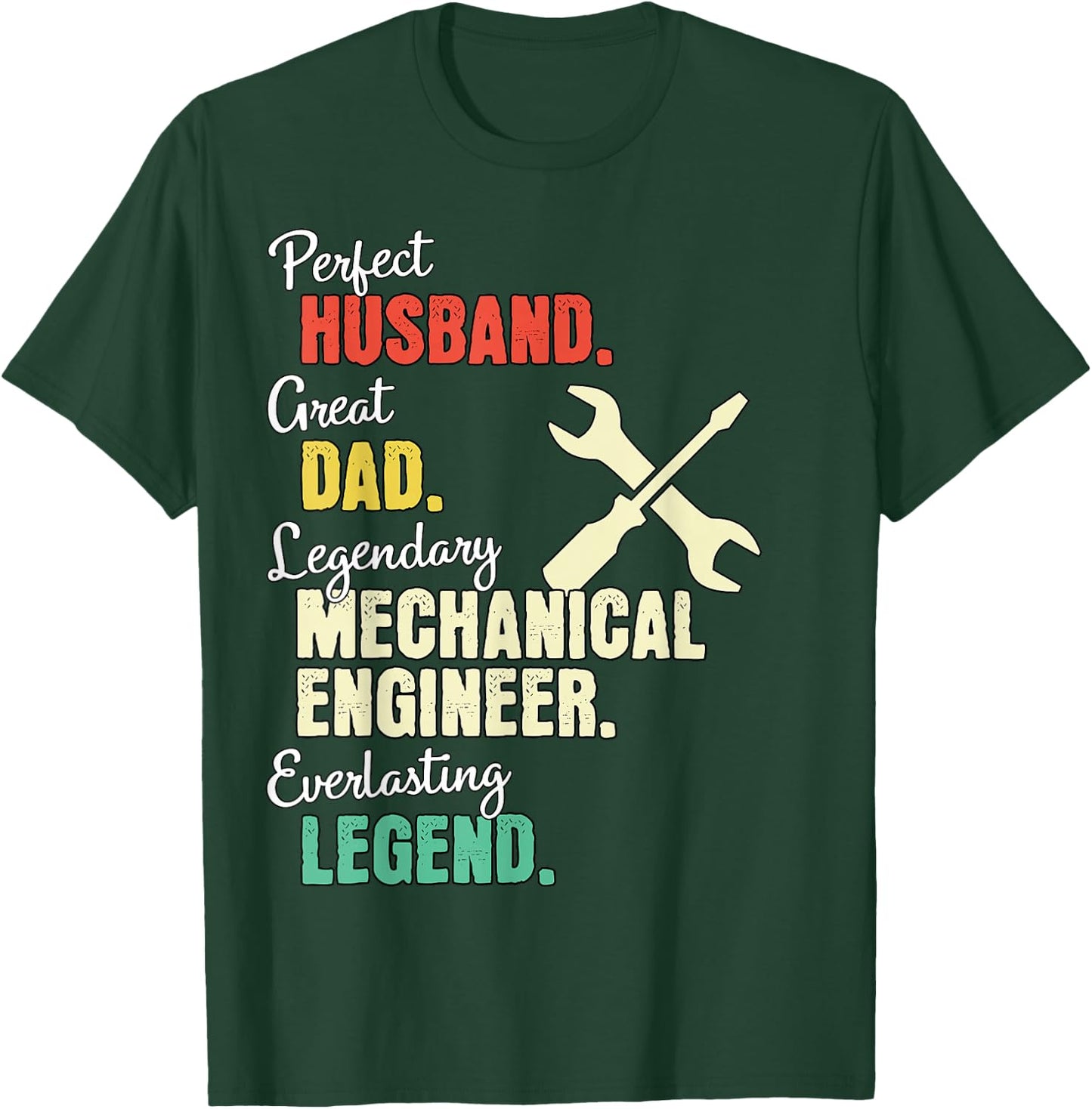 Dad Husband Mechanical Engineer T-Shirt - T-Shirt | Forest