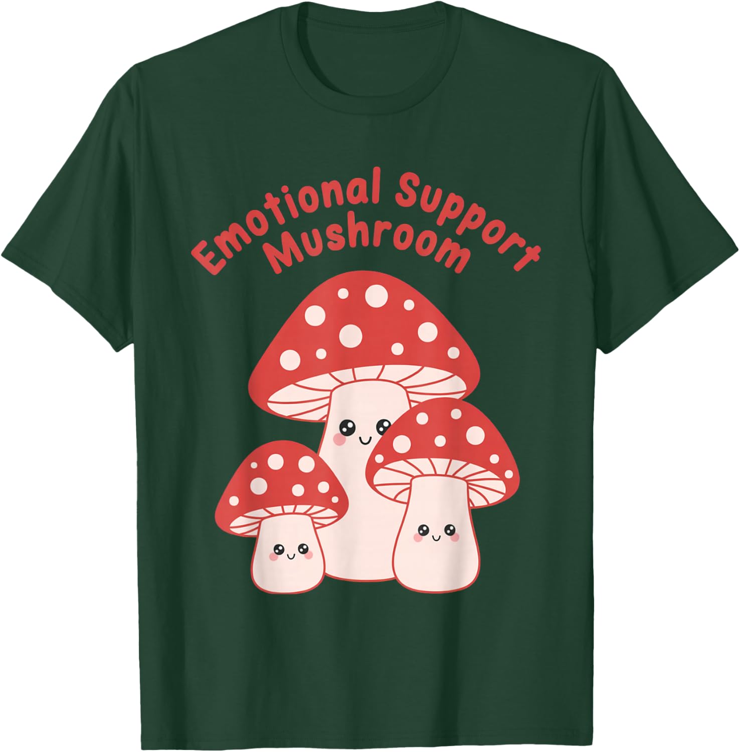 Emotional Support Mushroom Cute Kawaii Fungi Aesthetic Art T-Shirt - T-Shirt | Forest