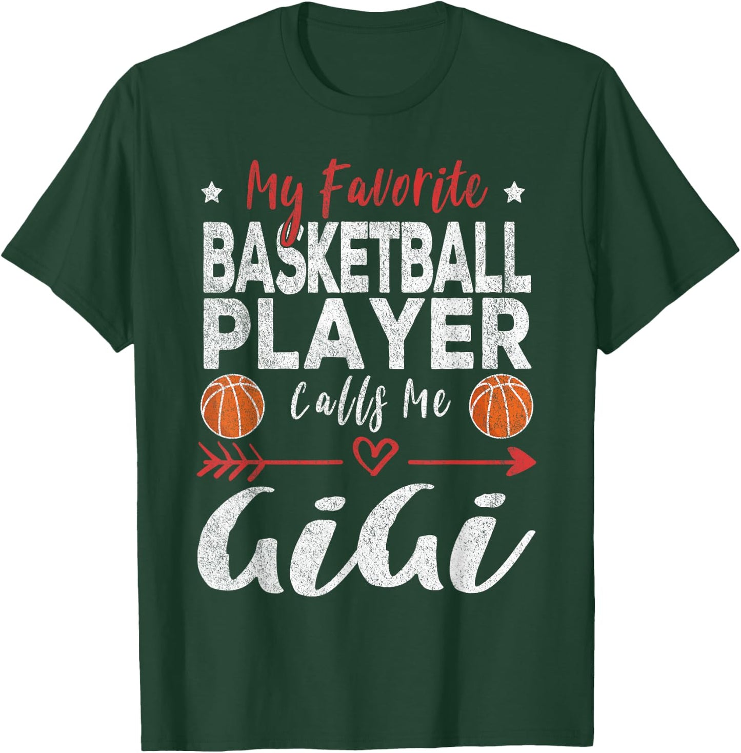 My Favorite Basketball Player Calls Me Gigi T-Shirt - T-Shirt | Forest
