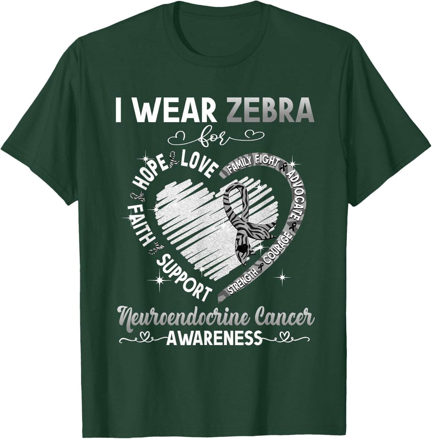 I Wear Zebra For Neuroendocrine Cancer Awareness Gifts T-Shirt - T-Shirt | Forest