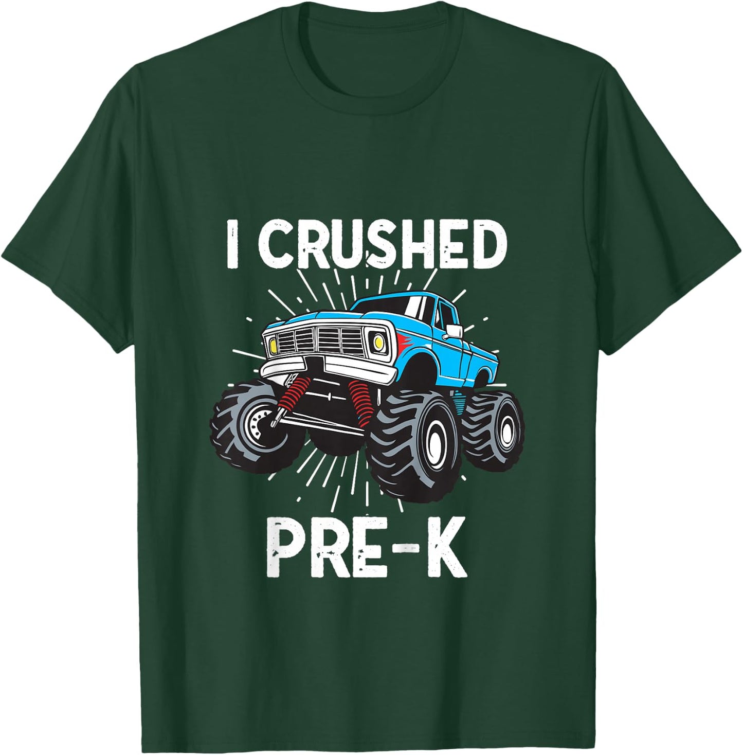 Kids I Crushed Pre-K Monster Truck 2026 Pre-K Grad 2026 T-Shirt - T-Shirt | Forest