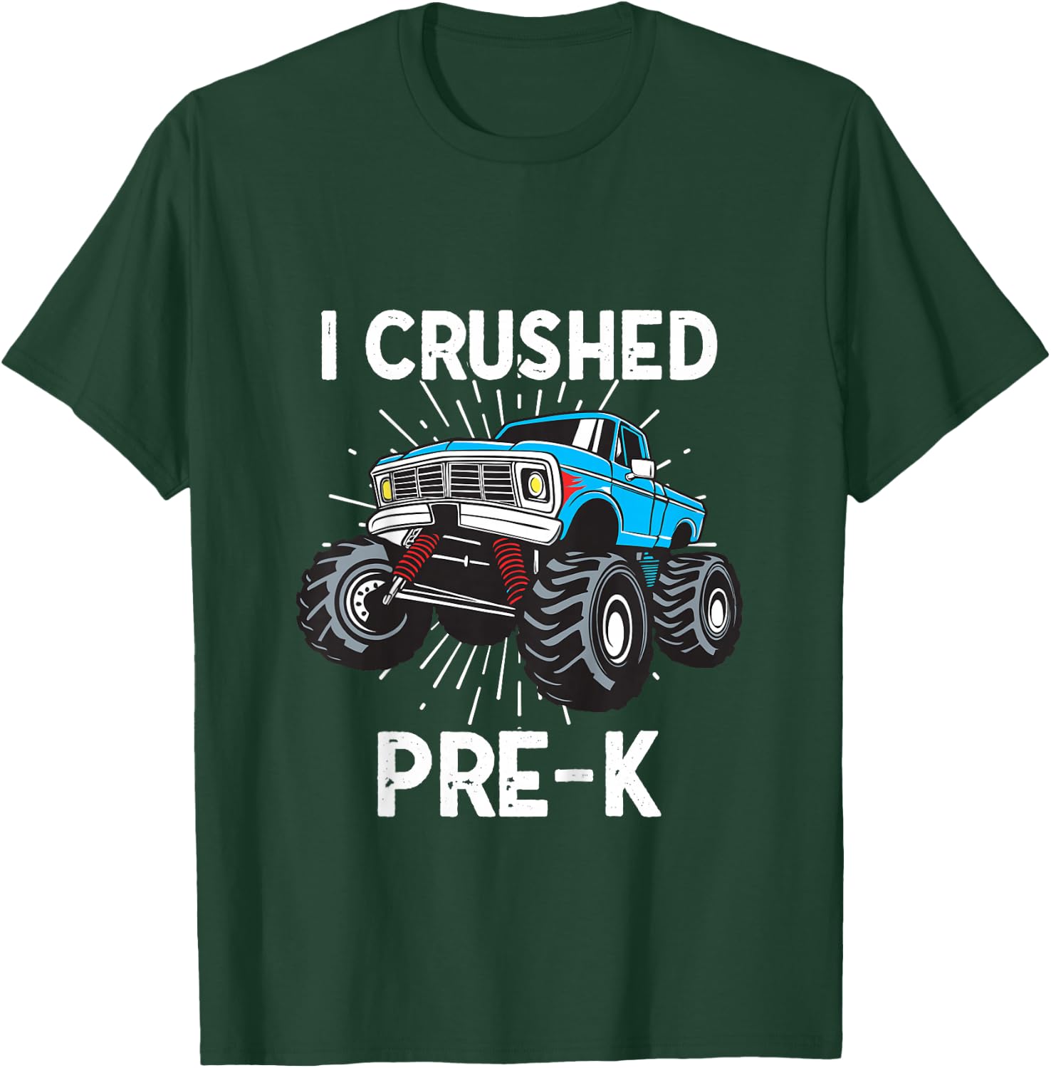 Kids I Crushed Pre-K Monster Truck 2026 Pre-K Grad 2026 T-Shirt - T-Shirt | Forest