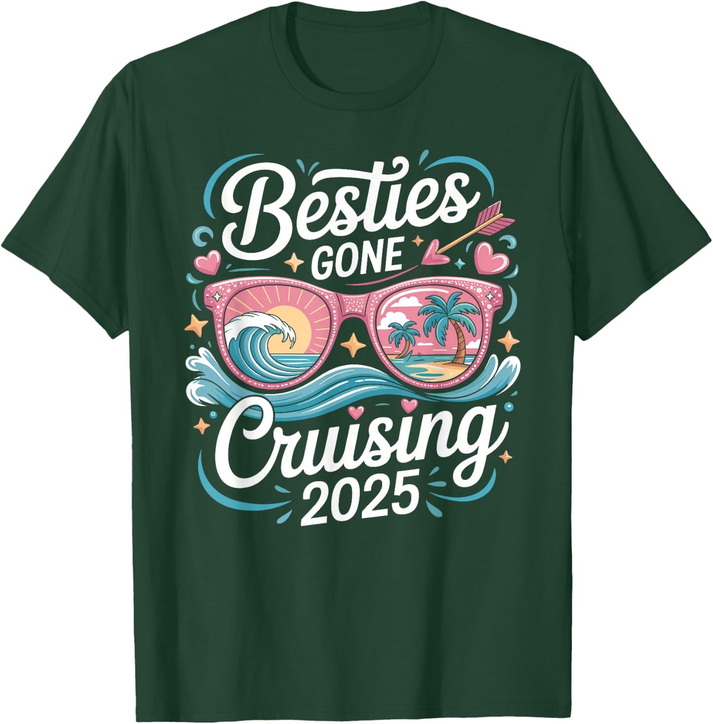 Besties Gone Cruising 2025 Girls Matching Women Cruise T-Shirt - T-Shirt | Forest