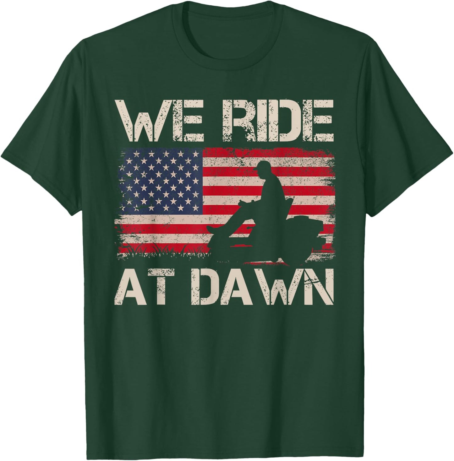 Father's Day We Ride At Dawn Men's Lawnmower USA Flag Mowing T-Shirt - T-Shirt | Forest