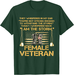 US Veterans Day Gift, US Female Veteran, I Am The Storm T-Shirt - T-Shirt | Forest