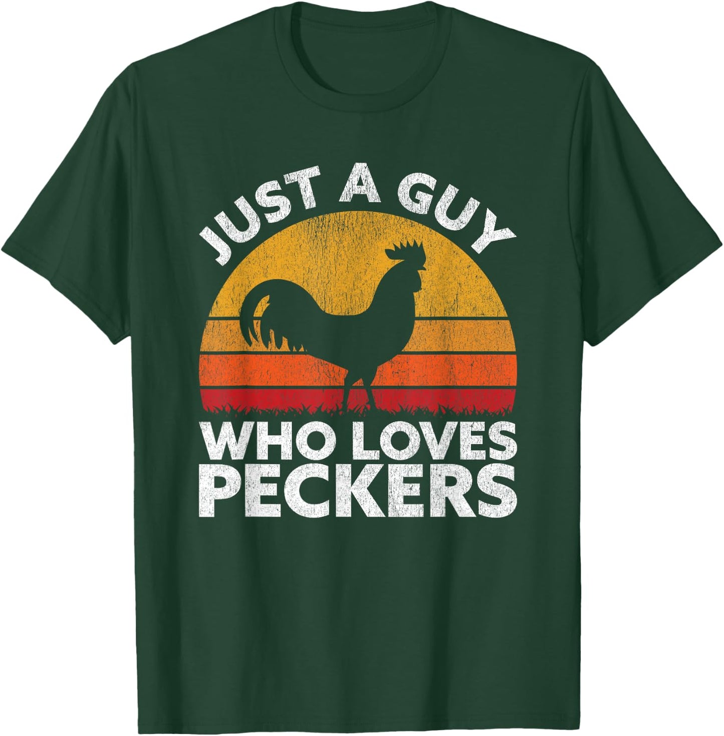 Just A Guy Who Loves Peckers - Funny Chicken Poultry Farmer T-Shirt - T-Shirt | Forest