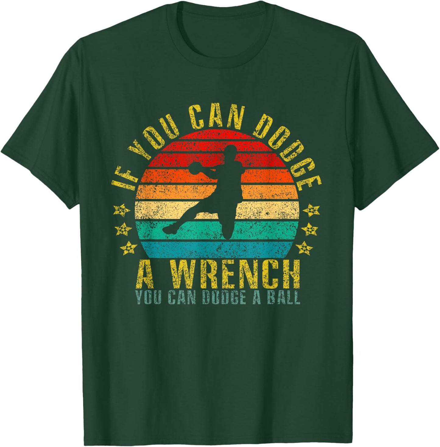 If You Can Dodge A Wrench You Can Dodge A Ball Funny Retro T-Shirt - T-Shirt | Forest