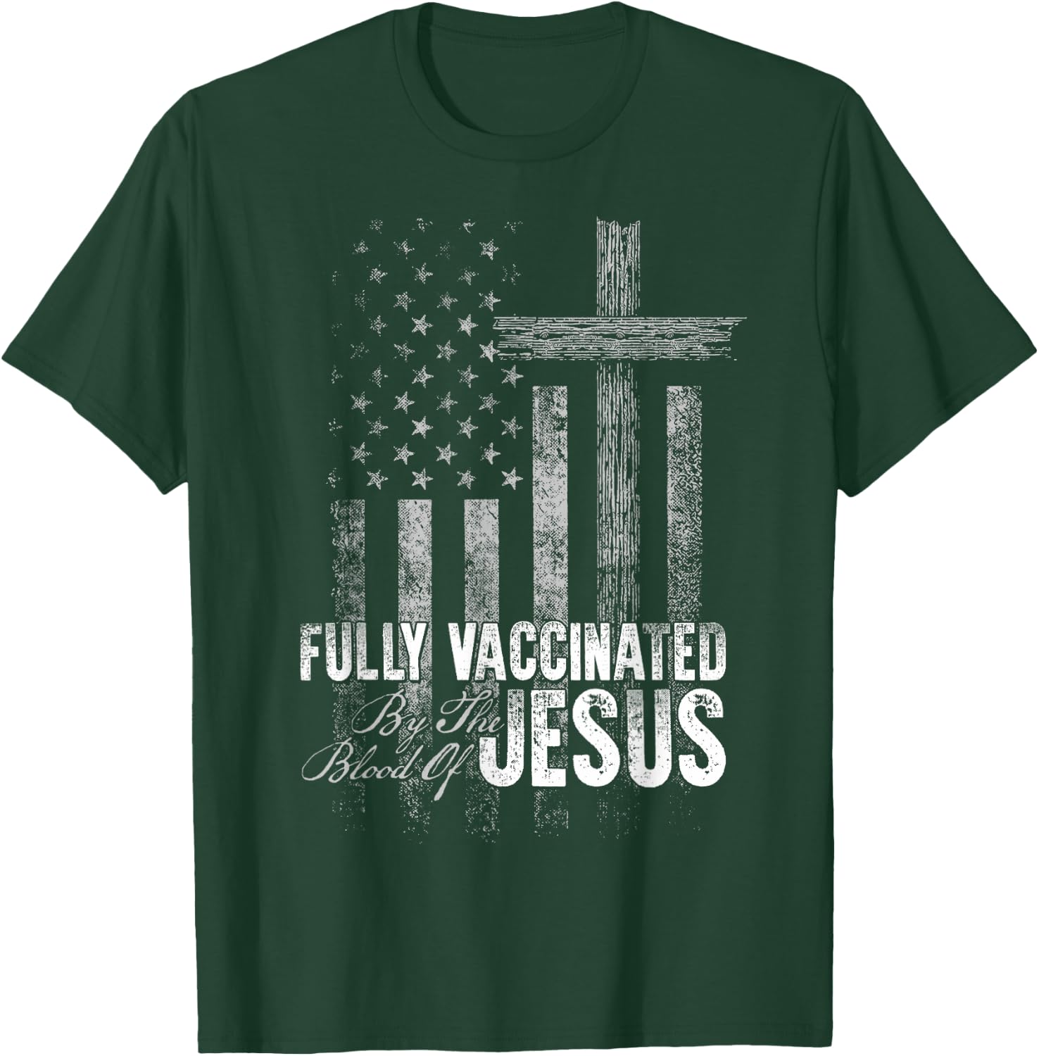 Fully Vaccinated By The Blood Of Jesus Funny Christian T-Shirt - T-Shirt | Forest