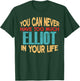 Funny Elliot Personalized First Name Joke Item T-Shirt - T-Shirt | Forest