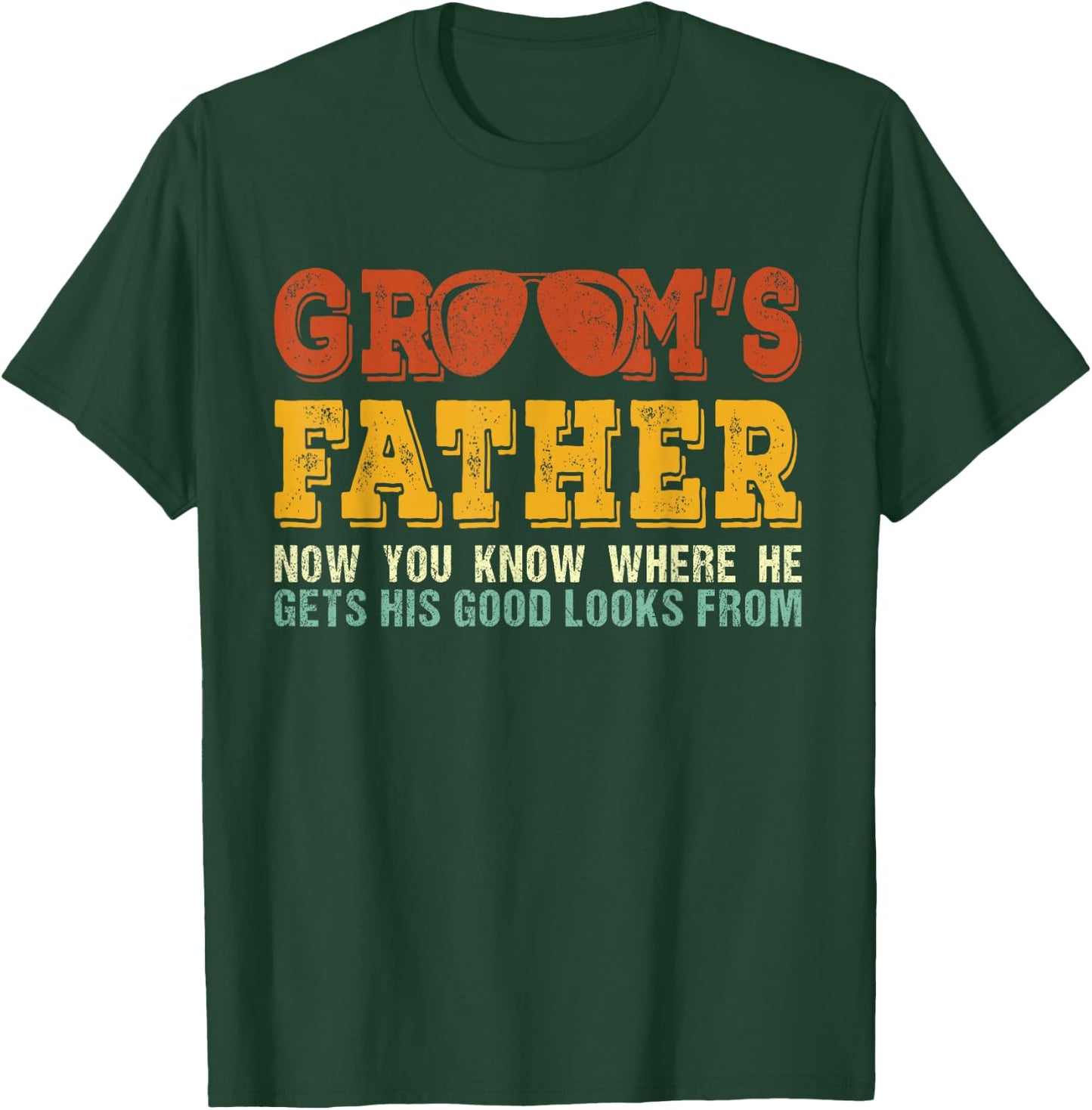 Father of the Groom Shirt | Wedding Costume Groom's Father T-Shirt - T-Shirt | Forest