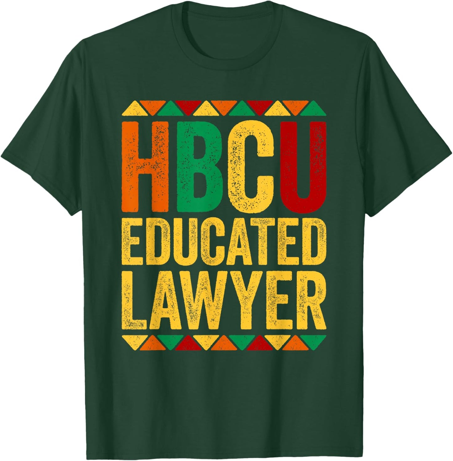 HBCU Educated Lawyer Shirt Historical Black History Month T-Shirt - T-Shirt | Forest