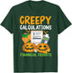 Creepy Calculations Financial Frights Accountant Halloween T-Shirt - T-Shirt | Forest