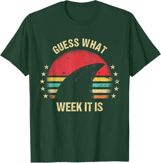 Guess What Week It Is Funny Shark Gift , & Kids T-Shirt - T-Shirt | Forest