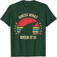 Guess What Week It Is Funny Shark Gift , & Kids T-Shirt - T-Shirt | Forest