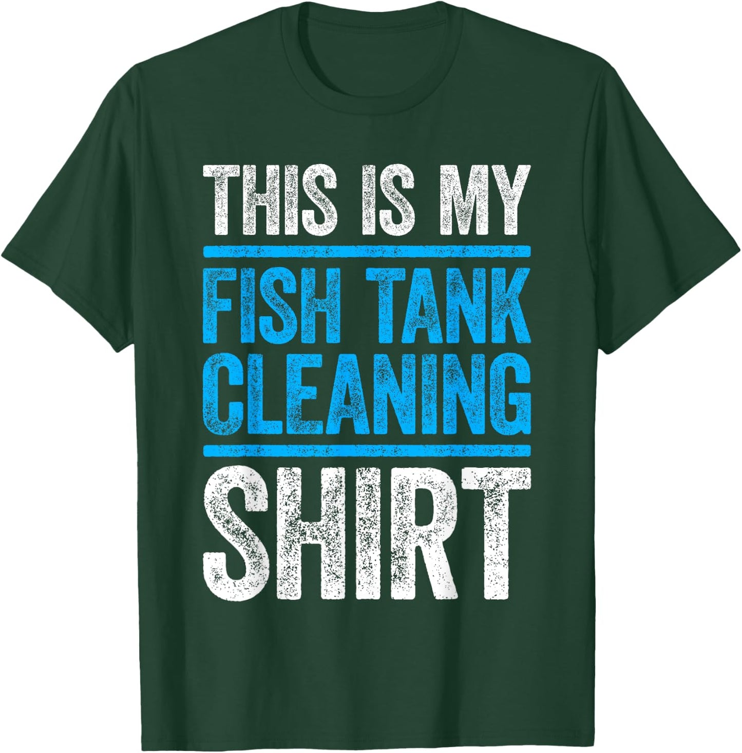 This Is My Fish Tank Cleaning Shirt Aquarium Lover T-Shirt - T-Shirt | Forest