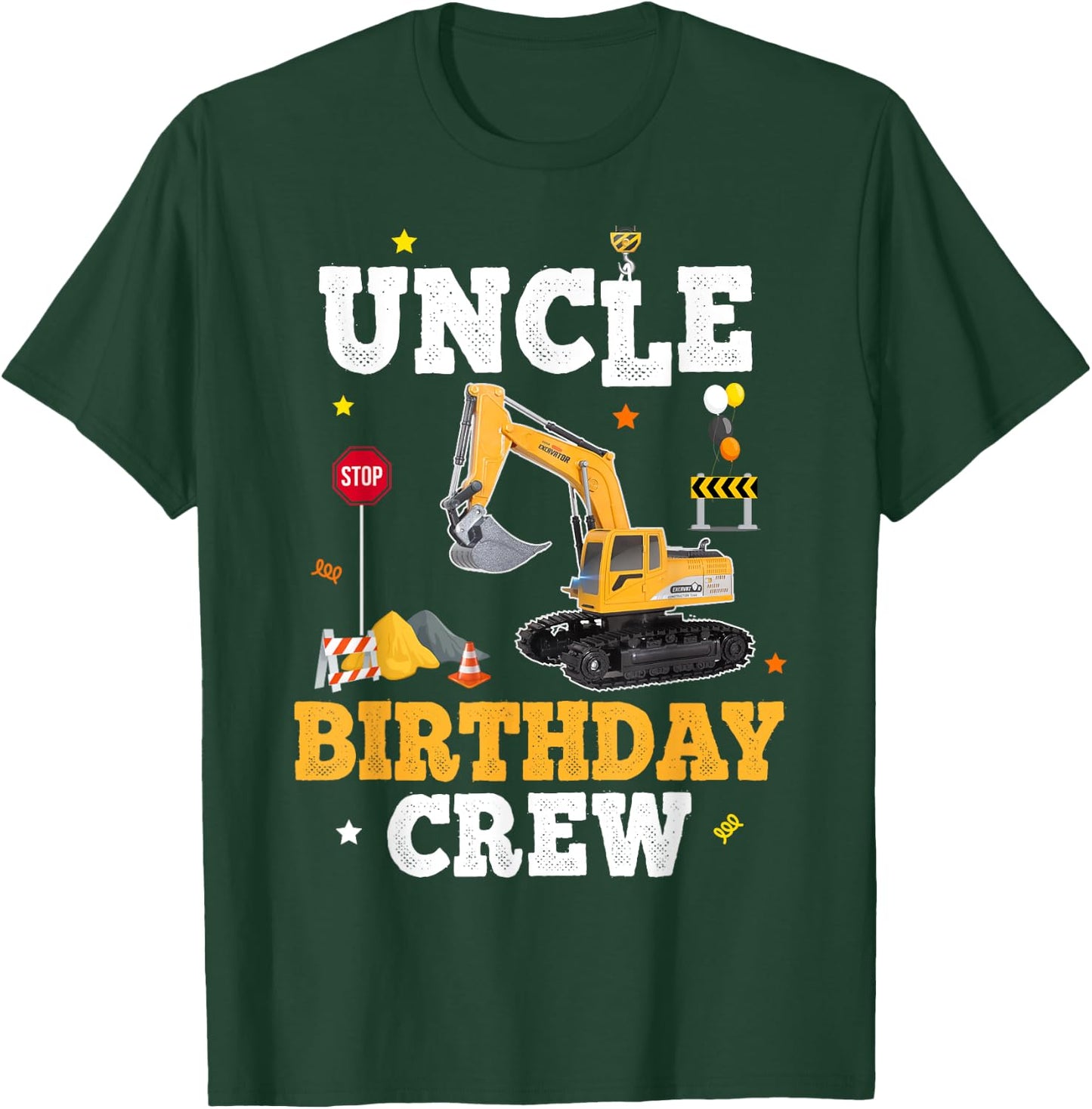 Uncle Birthday Crew Construction Matching Family Excavator T-Shirt - T-Shirt | Forest