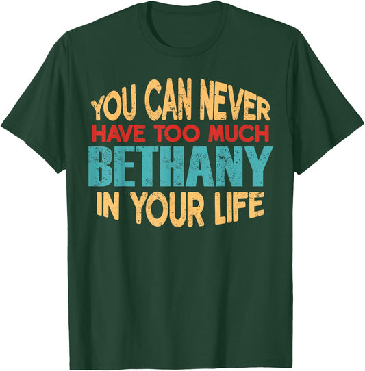 Funny Bethany Personalised First Name Joke Item T-Shirt - T-Shirt | Forest