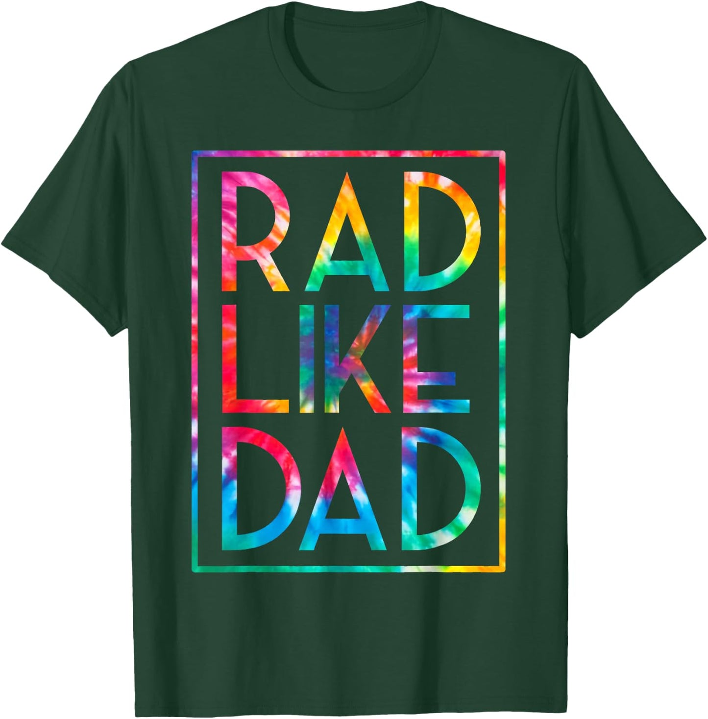 Kids Rad Like Dad Tie Dye Funny Fathers Day Toddler Boy Girl T-Shirt - T-Shirt | Forest