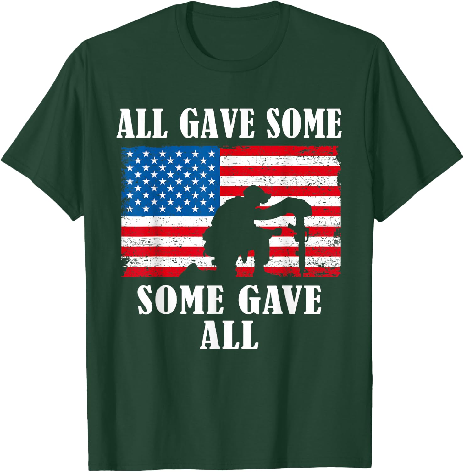 Some Gave All | Memorial Veterans Day Partiotic USA Military T-Shirt - T-Shirt | Forest