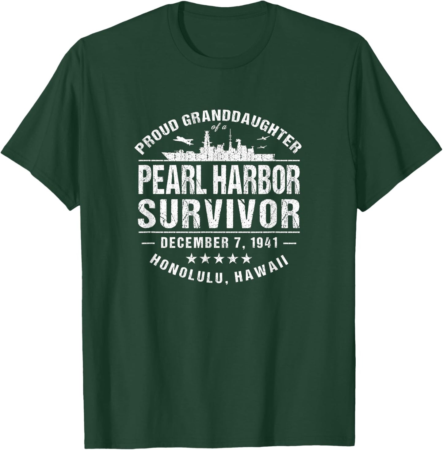 Pearl Harbor Survivor Memorabilia Proud Granddaughter T-Shirt - T-Shirt | Forest