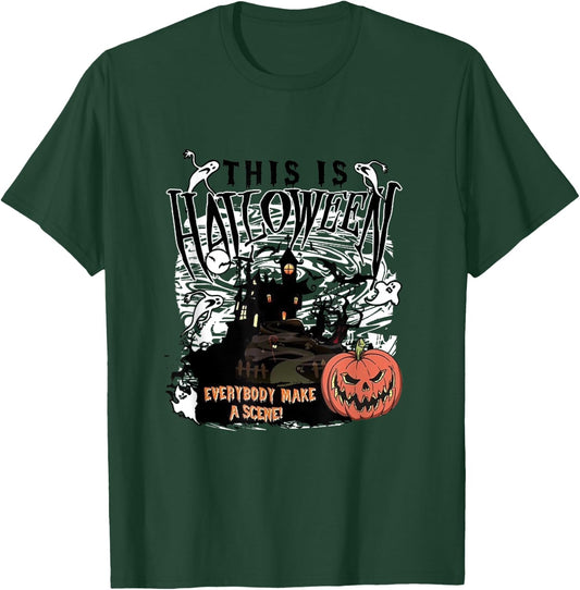 This Is Halloween Everybody Make A Scene Funny Halloween T-Shirt - T-Shirt | Forest