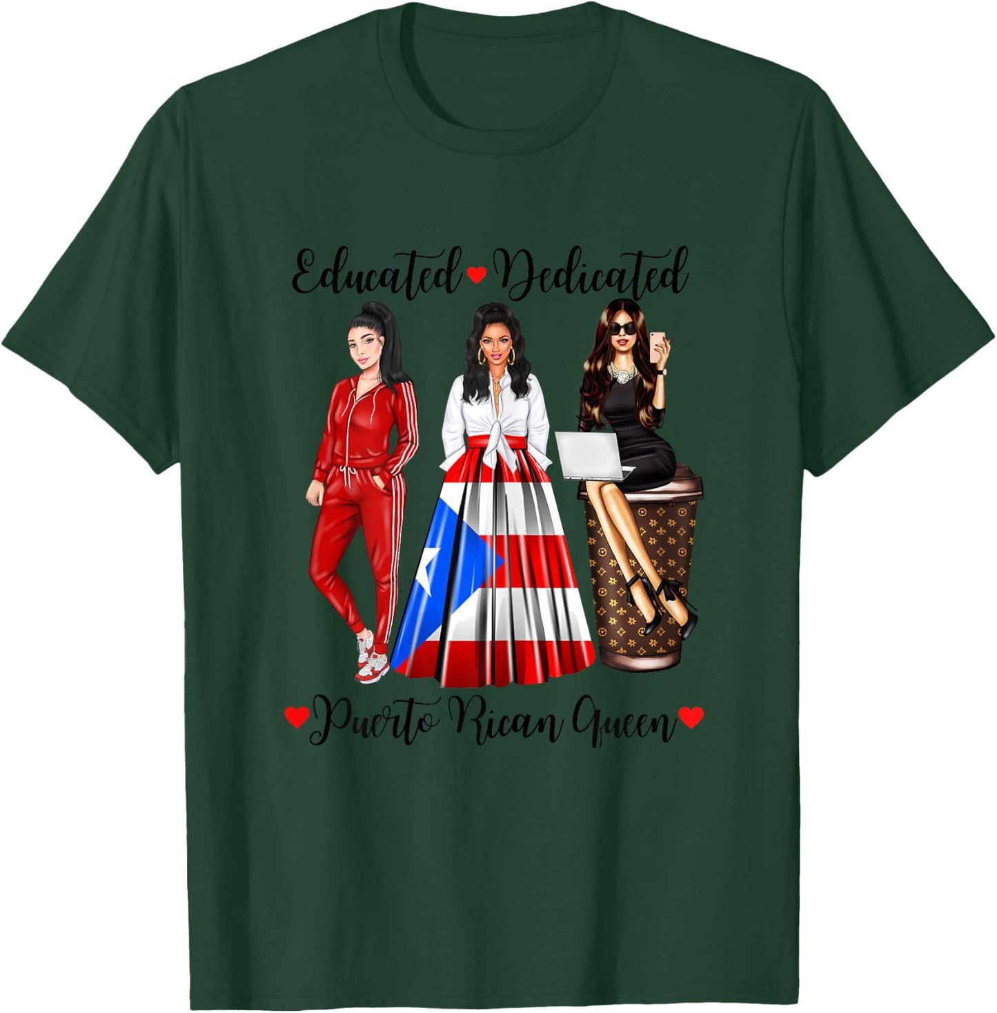 Educated Dedicated Puerto Rico Queen Flag Coffee Rican Woman T-Shirt - T-Shirt | Forest