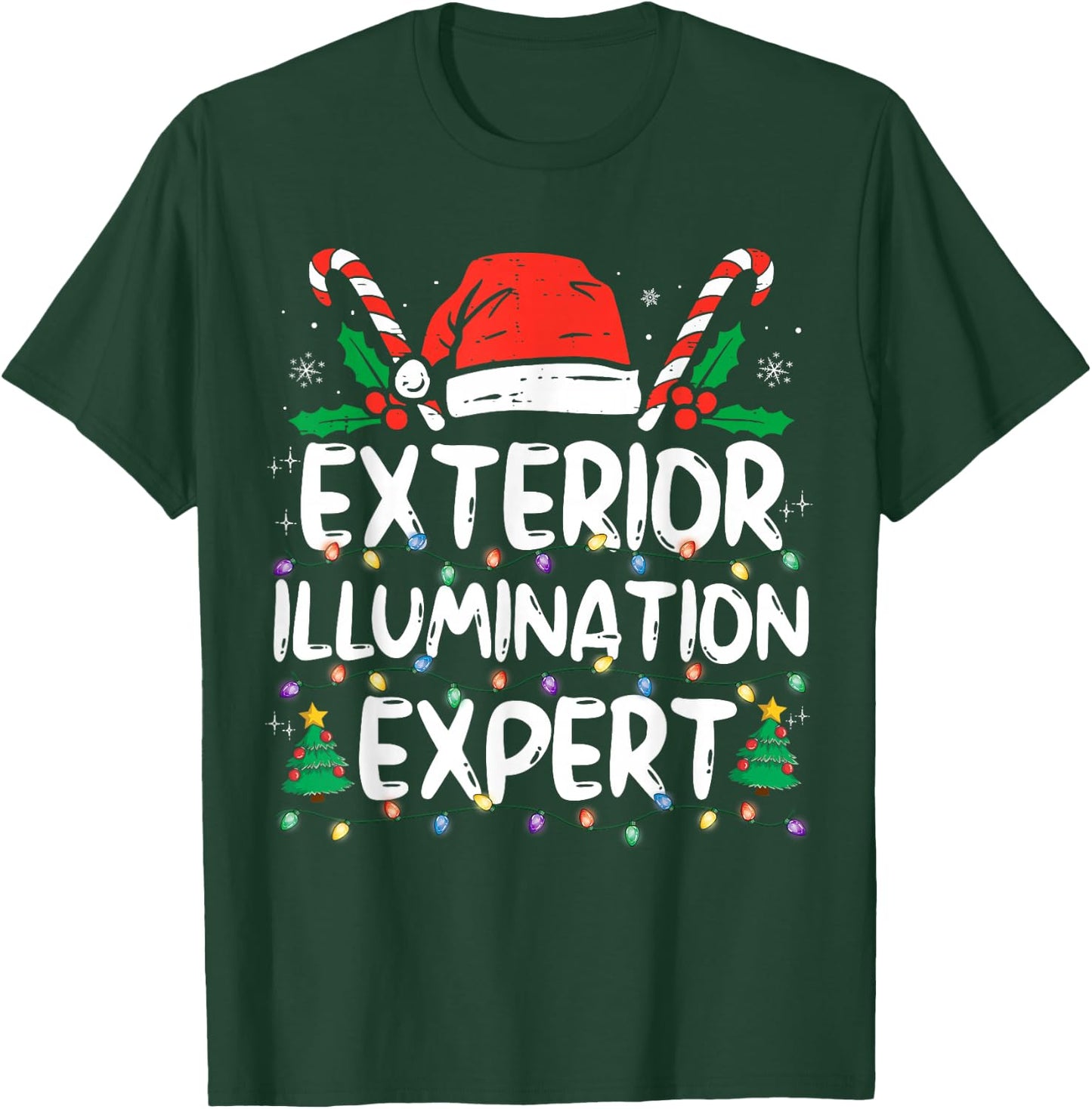 Exterior Illumination Expert Christmas Light Family Xmas T-Shirt - T-Shirt | Forest