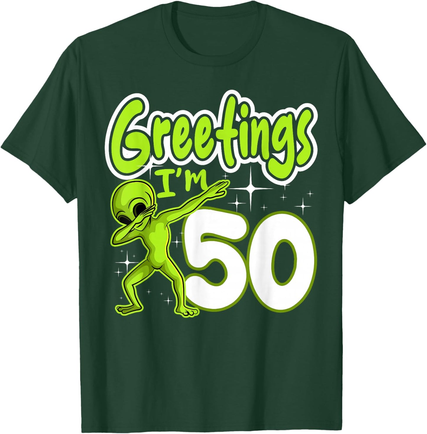 Alien 50th Birthday Dubbing Party Space Galaxy Traveler UFO T-Shirt - T-Shirt | Forest