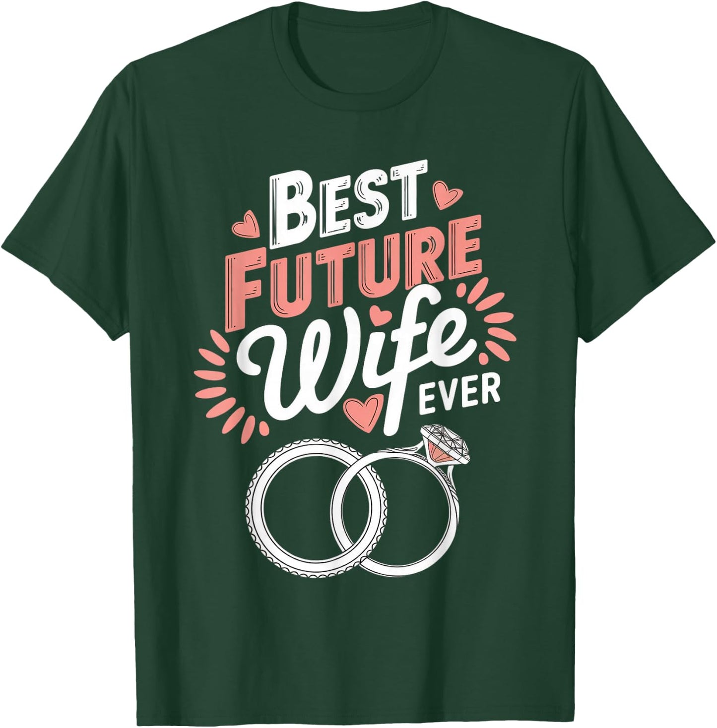 Future Wife Fiancé Fiancee Couple Wedding Newly Engaged T-Shirt - T-Shirt | Forest