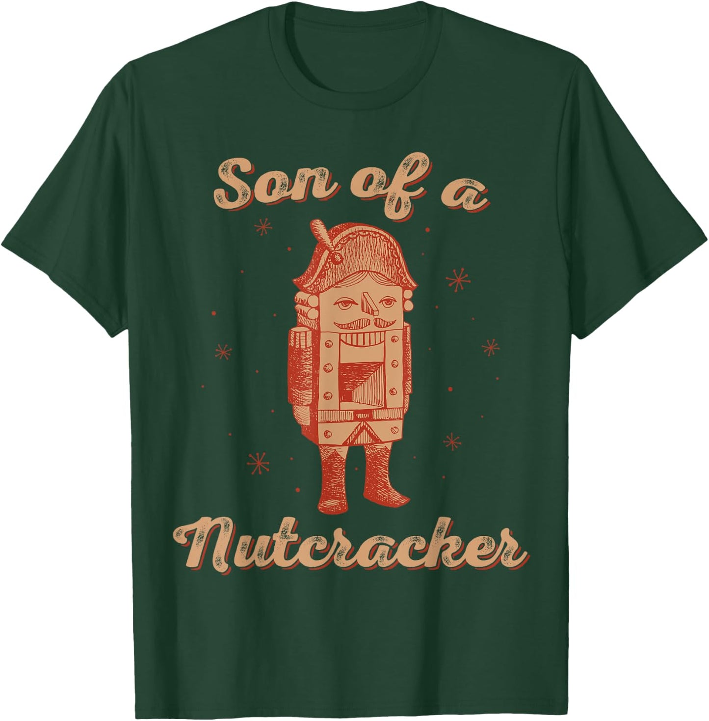 Son of a Nutcracker Shirt Men & Women Matching Pajamas Xmas T-Shirt - T-Shirt | Forest