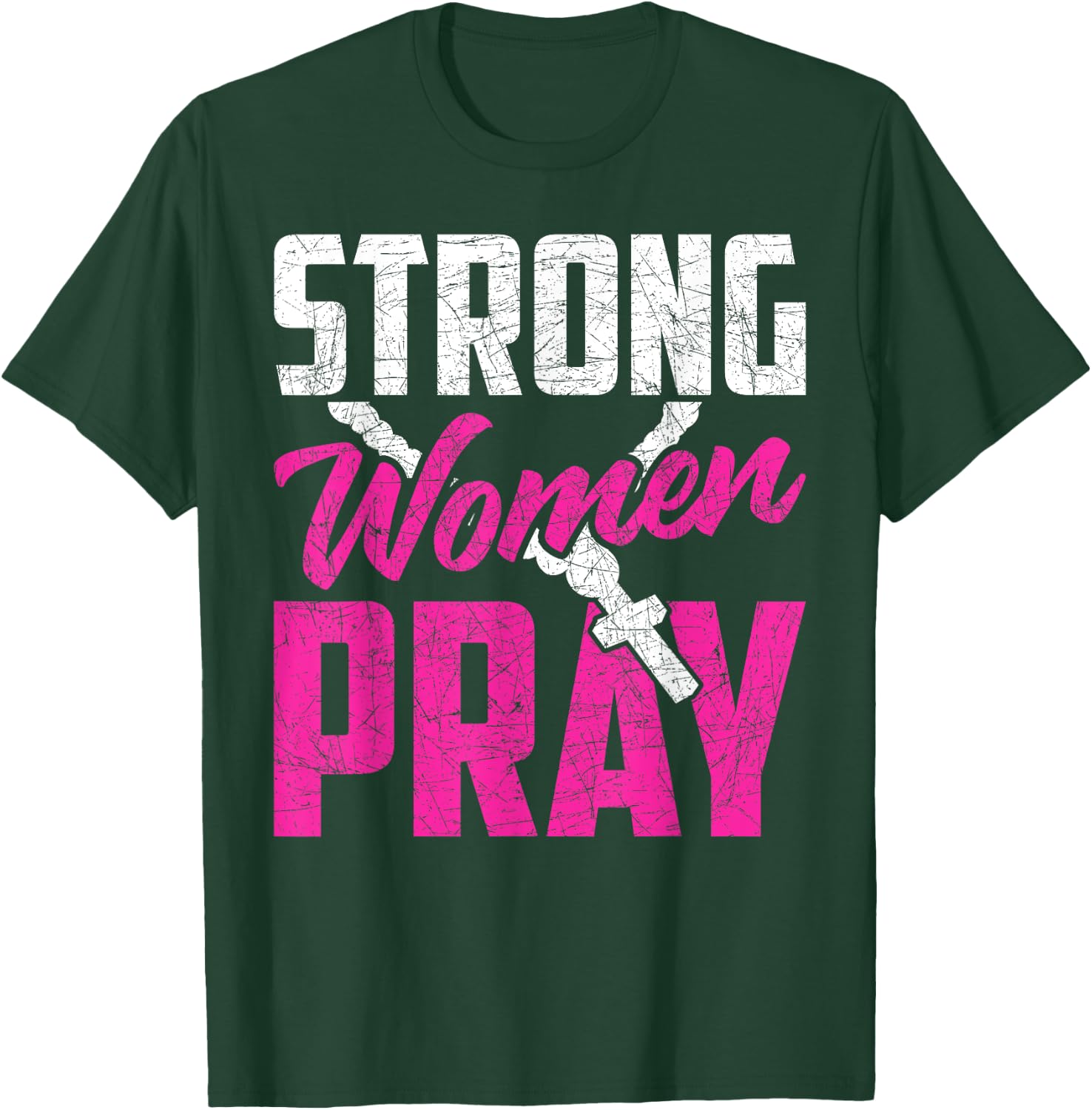 Strong Women Pray Bible God Savior Christian Women Jesus T-Shirt - T-Shirt | Forest