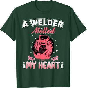 A Welder Melted My Heart Funny Gift Wife Girlfriend T-Shirt - T-Shirt | Forest