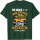 Be Nice To The Bus Driver It's A Long Walk Home From School T-Shirt - T-Shirt | Forest