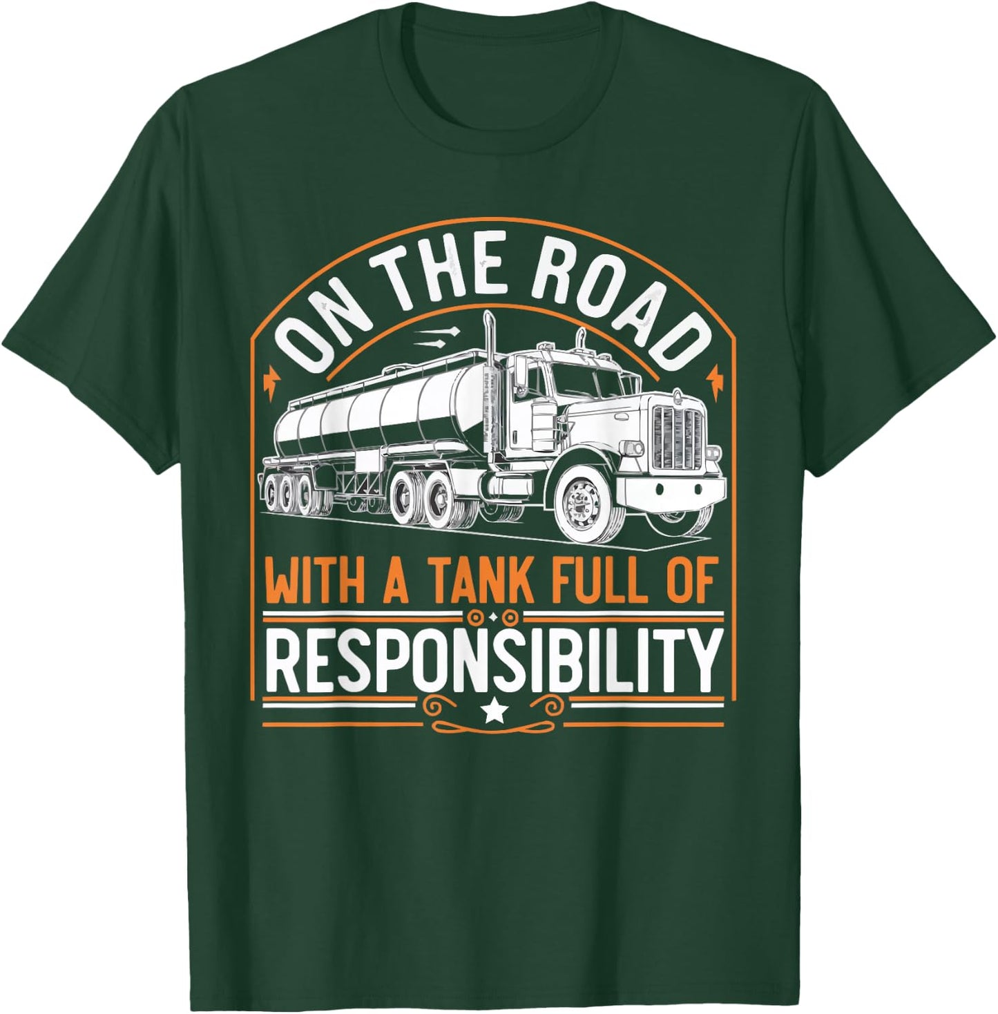 Tanker Truck Driving Truck Driver Proud Trucker T-Shirt - T-Shirt | Forest