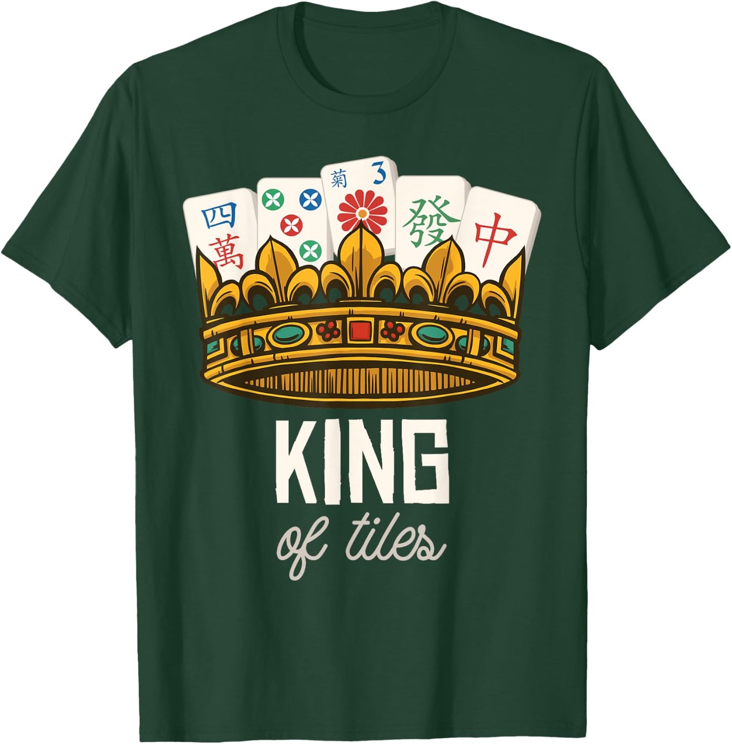 Funny Mahjong King of Tiles Chinese Game Tiles Player T-Shirt - T-Shirt | Forest
