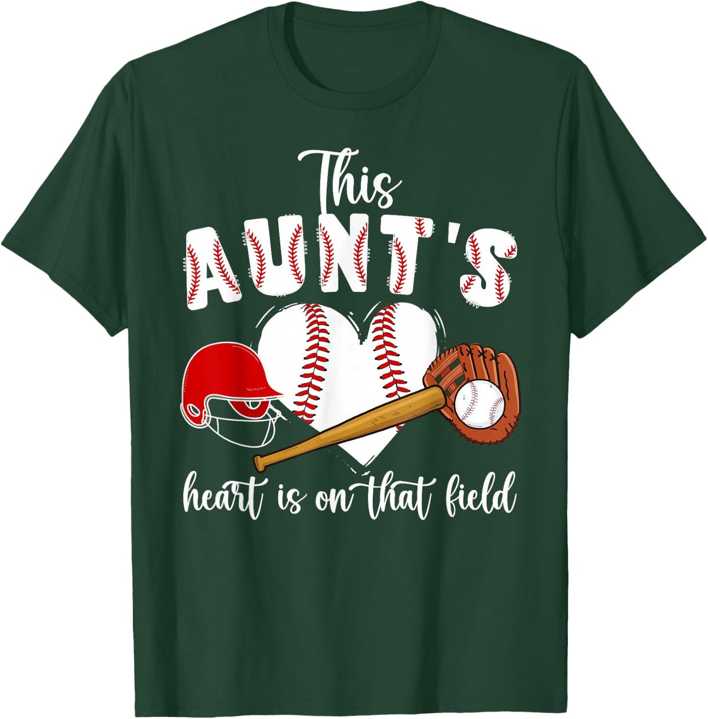 On That Field Baseball Aunt Of A Baseball Player Aunt T-Shirt - T-Shirt | Forest