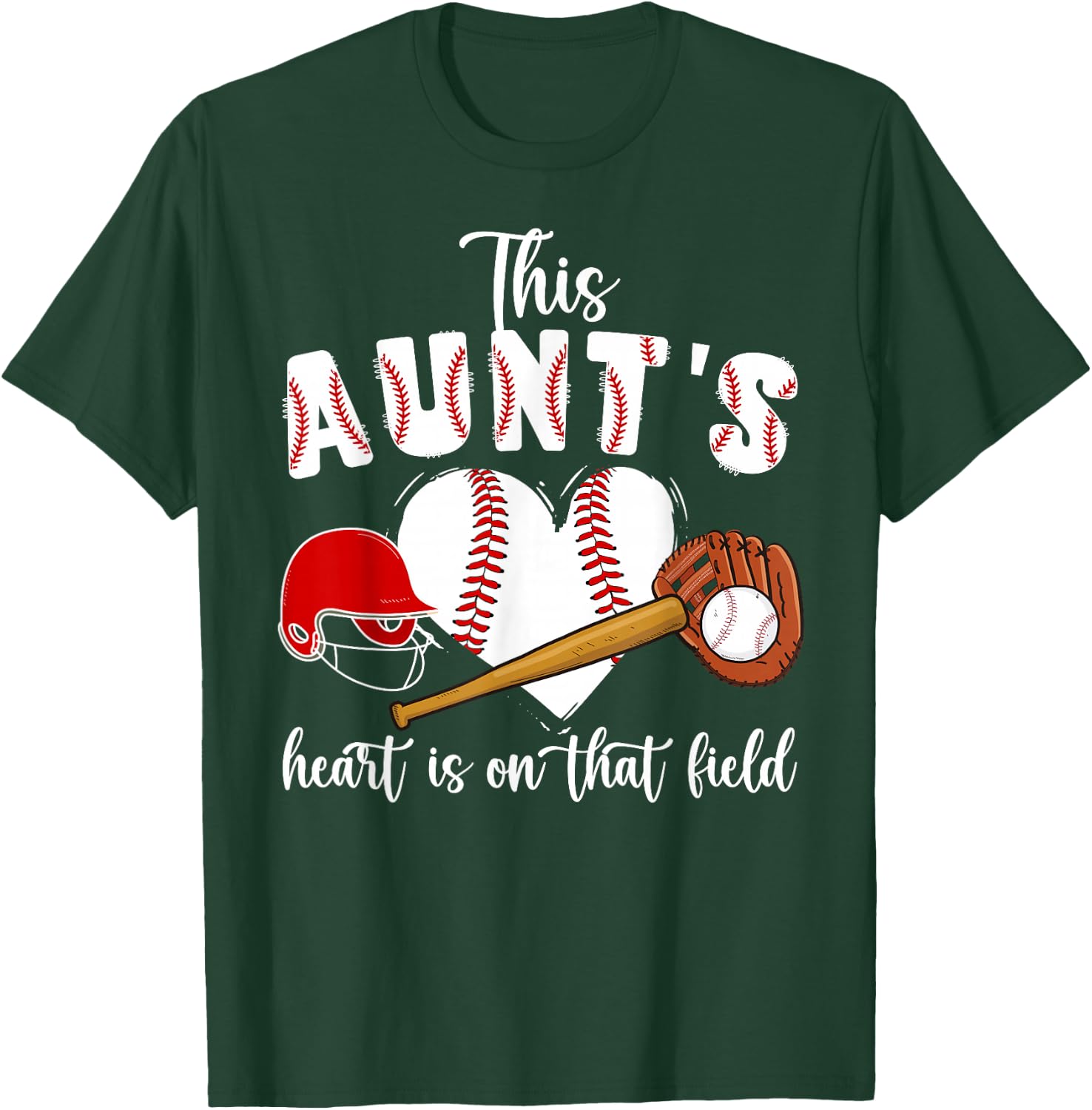 On That Field Baseball Aunt Of A Baseball Player Aunt T-Shirt - T-Shirt | Forest