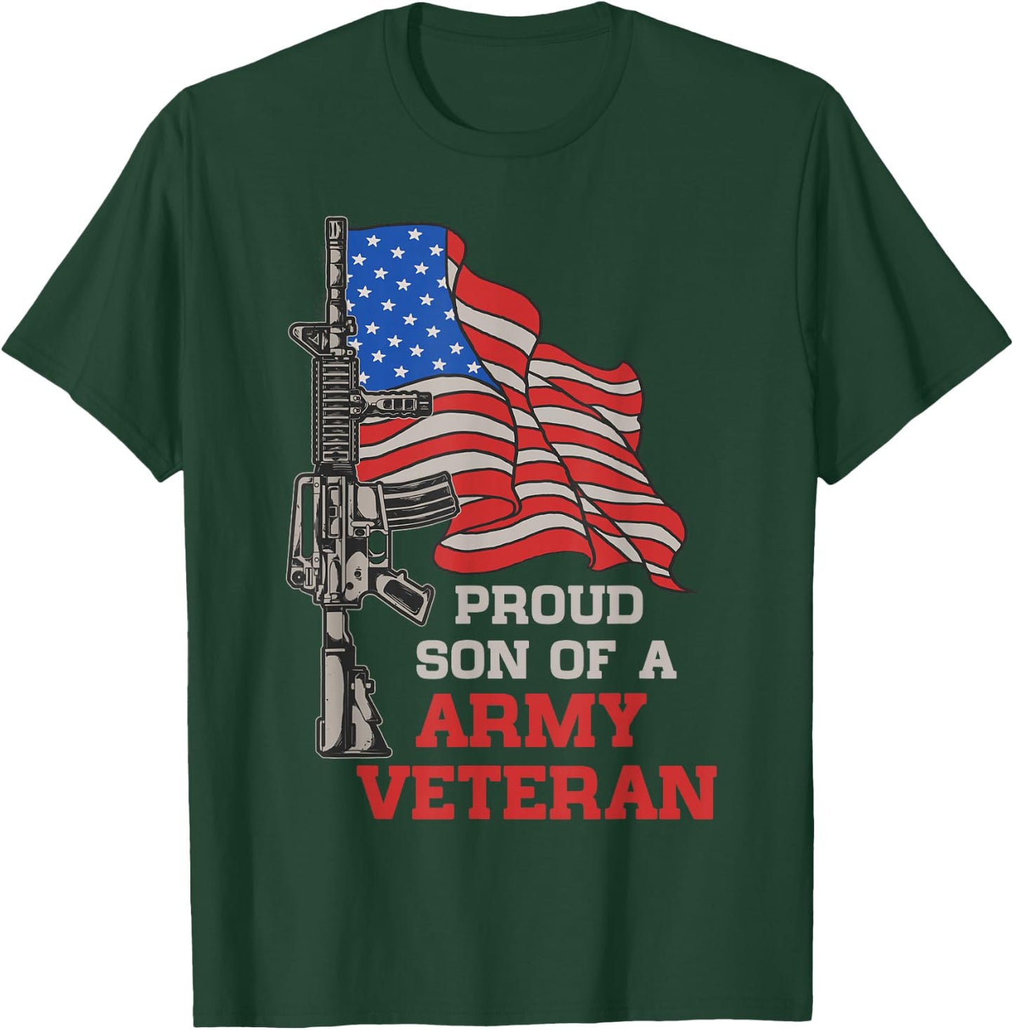 Proud Son Of US Army Veteran Patriotic Military Family Gifts T-Shirt - T-Shirt | Forest