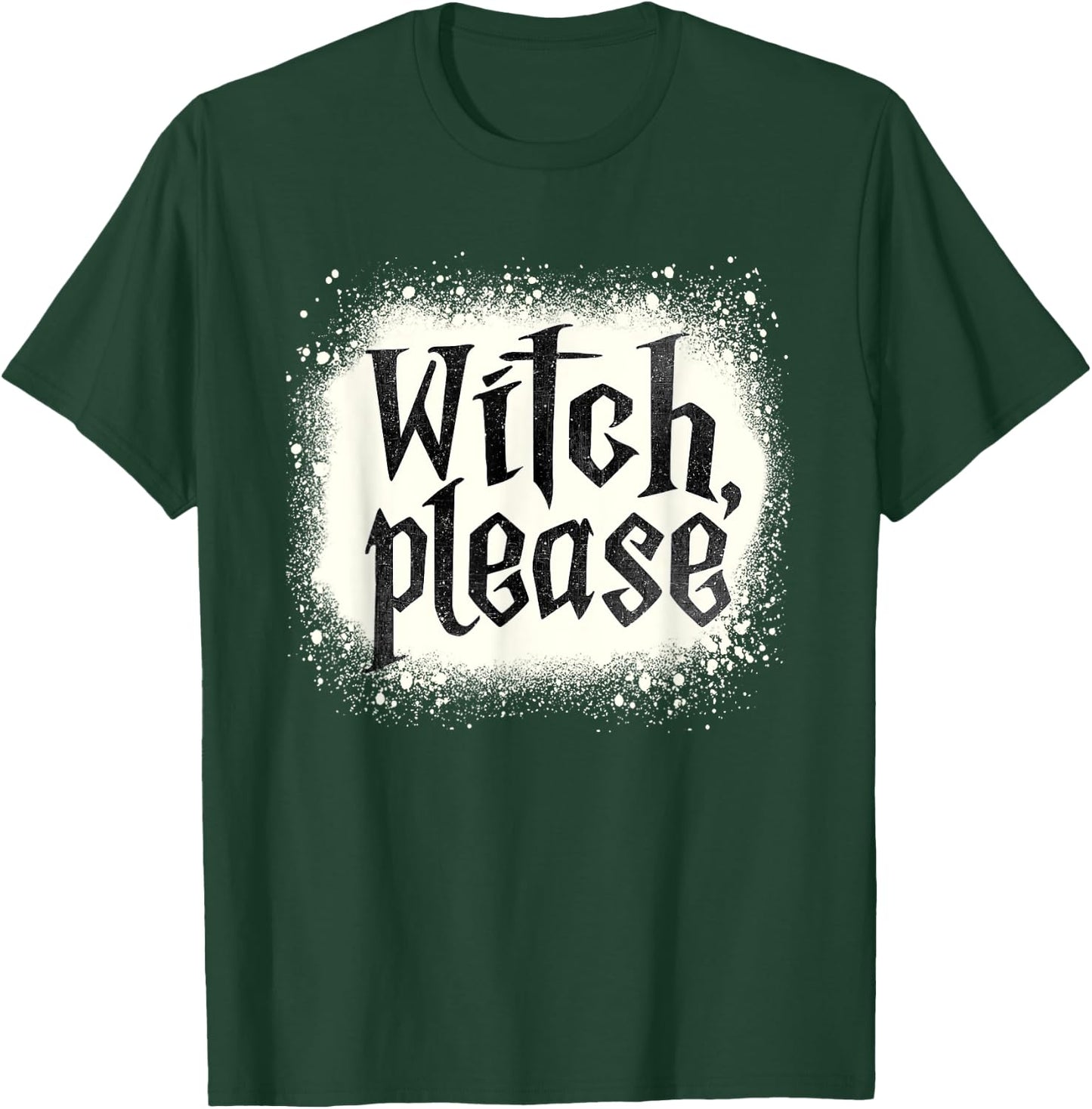Bleached Funny Witch, Please Witch Costume T-Shirt - T-Shirt | Forest