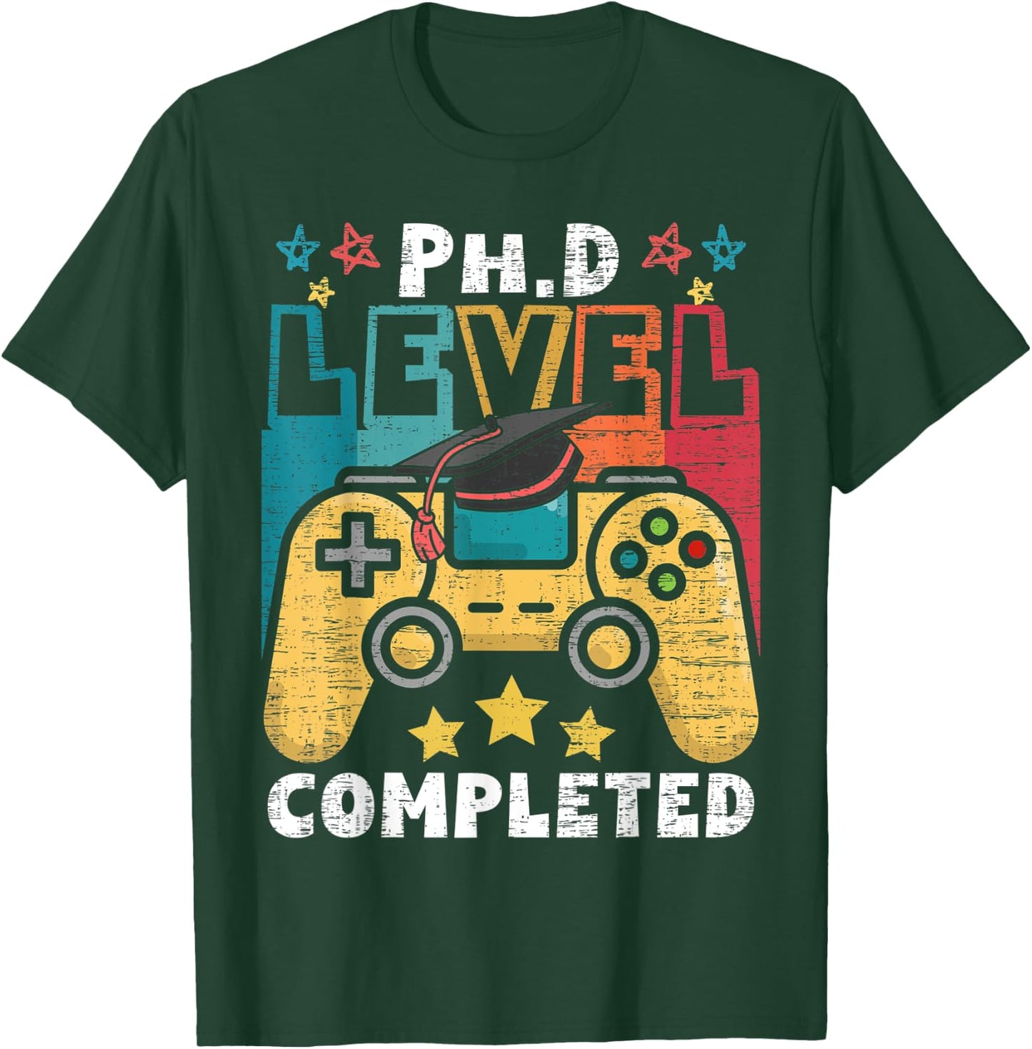 PhD Level Complete - PhD Graduate Ph.D. Graduation Doctorate T-Shirt - T-Shirt | Forest