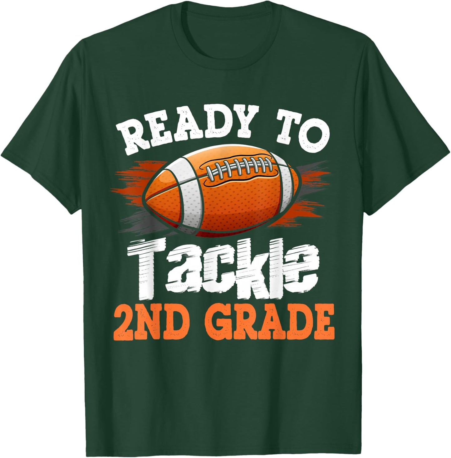 Ready To Tackle 2nd Grade Football First Day Of School T-Shirt - T-Shirt | Forest