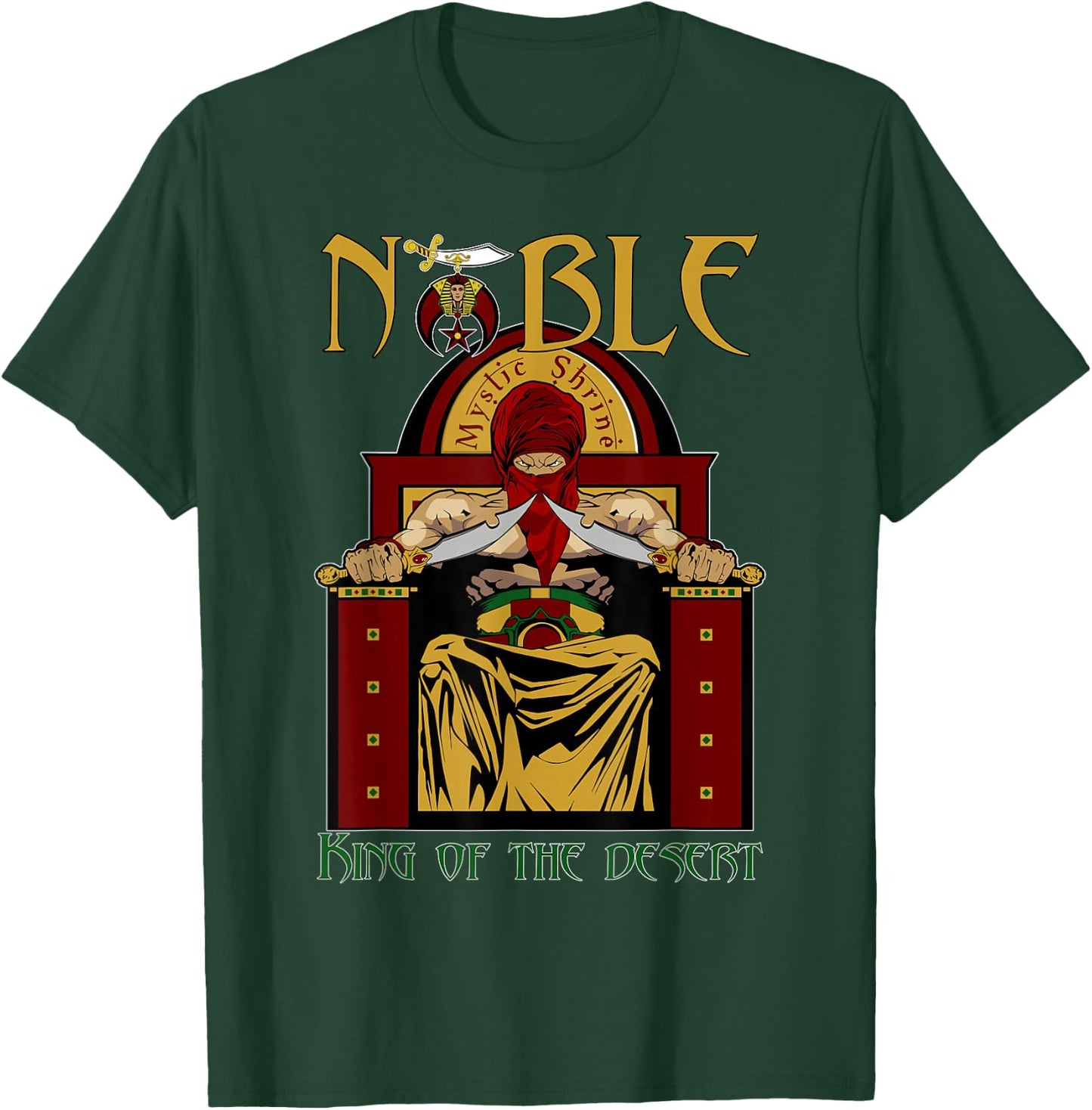 Noble Mystic Shrine King of the desert Shriner Father's Day T-Shirt - T-Shirt | Forest