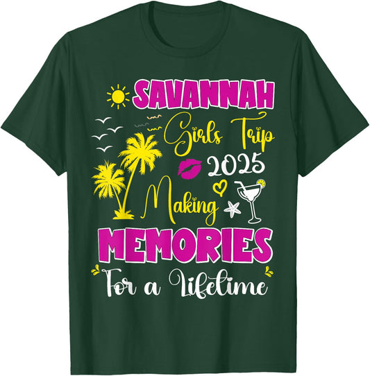 Savannah Girls Trip 2025 Women Weekend Summer Vacation T-Shirt - T-Shirt | Forest