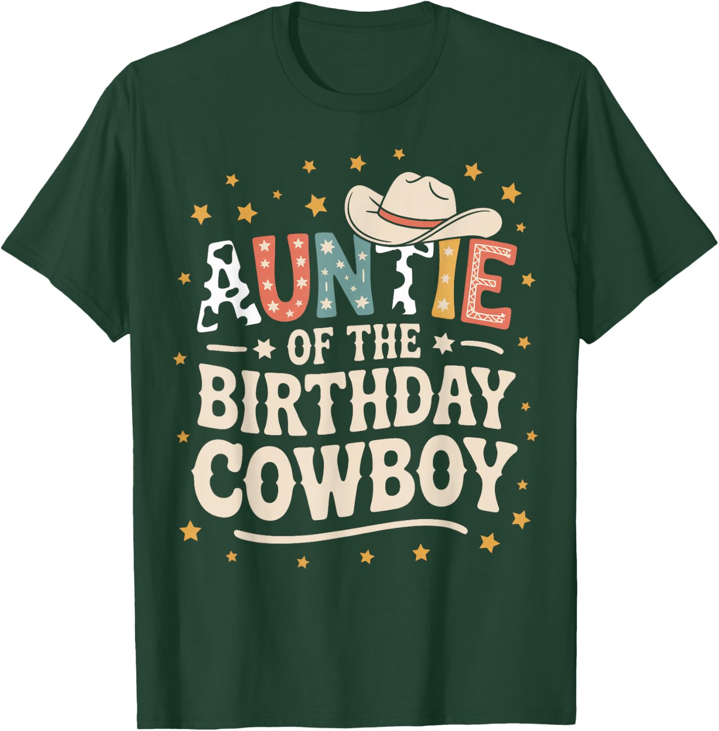 Auntie of The Birthday Cowboy Ranch Western Aunt Family T-Shirt - T-Shirt | Forest