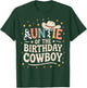 Auntie of The Birthday Cowboy Ranch Western Aunt Family T-Shirt - T-Shirt | Forest
