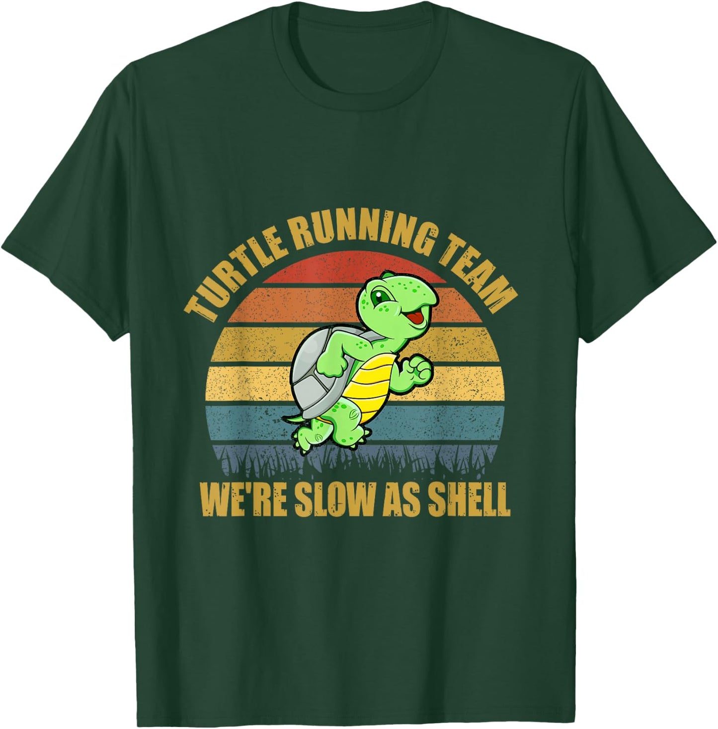 Turtle Running Team We're Slow As Shell Running Marathon T-Shirt - T-Shirt | Forest